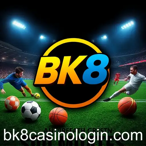 Exploring the Dynamic World of Sports Betting on BK8